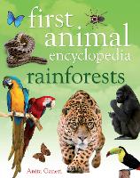 Book Cover for First Animal Encyclopedia. Rainforests by Anita Ganeri