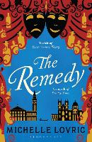 Book Cover for The Remedy by Michelle Lovric