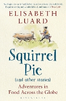 Book Cover for Squirrel Pie (and other stories) by Elisabeth Luard