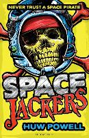 Book Cover for Spacejackers by Huw Powell