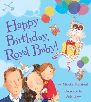 Book Cover for Happy Birthday, Royal Baby! by Martha Mumford