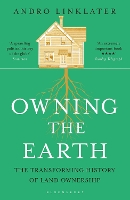 Book Cover for Owning the Earth by Andro Linklater