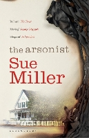 Book Cover for The Arsonist by Sue Miller