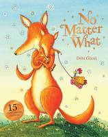 Book Cover for No Matter What Big Book by Debi Gliori