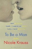 Book Cover for To Be a Man by Nicole Krauss