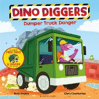 Book Cover for Dumper Truck Danger by Rose Impey