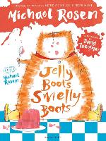Book Cover for Jelly Boots, Smelly Boots by Michael Rosen