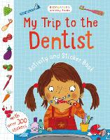 Book Cover for My Trip to the Dentist Activity and Sticker Book by Sarah Jennings