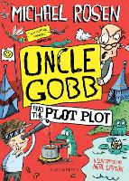 Book Cover for Uncle Gobb and the Plot Plot by Michael Rosen
