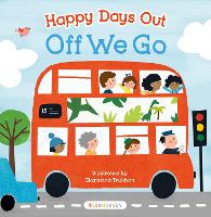 Book Cover for Happy Days Out: Off We Go! by Ekaterina Trukhan