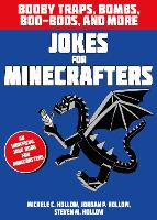 Book Cover for Jokes for Minecrafters. Booby Traps, Bombs, Boo-Boos, and More by Michele C. Hollow, Jordon P. Hollow, Steven M. Hollow