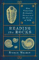 Book Cover for Reading the Rocks by Brenda Maddox