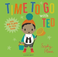 Book Cover for Time to Go With Ted by Sophy Henn