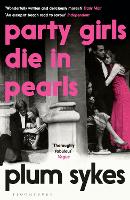 Book Cover for Party Girls Die in Pearls by Plum Sykes