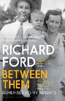 Book Cover for Between Them by Richard Ford