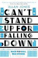 Book Cover for Can't Stand Up For Falling Down by Allan Jones