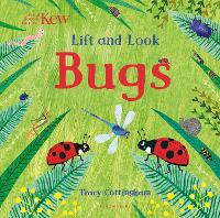 Book Cover for Kew: Lift and Look Bugs by Tracy Cottingham