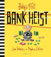 Book Cover for Baby's First Bank Heist by Jim Whalley