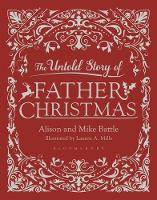 Book Cover for The Untold Story of Father Christmas by Alison Battle, Mike Battle