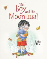 Book Cover for The Boy and the Moonimal by Debi Gliori