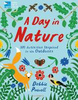 Book Cover for RSPB: A Day in Nature 101 Activities Inspired by the Outdoors by Debbie Powell