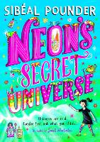 Book Cover for Neon's Secret Universe by Sibéal Pounder