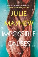 Book Cover for Impossible Causes by Julie Mayhew