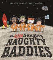 Book Cover for The Astro Naughty Naughty Baddies  by Mark Sperring