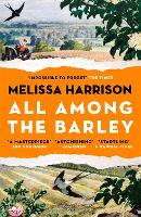 Book Cover for All Among the Barley by Melissa Harrison