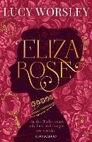 Book Cover for Eliza Rose by Lucy Worsley