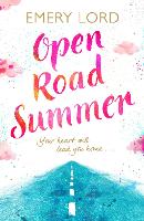 Book Cover for Open Road Summer by Emery Lord