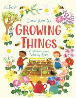 Book Cover for KEW: Growing Things by Clair Rossiter