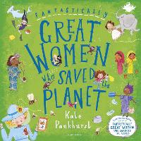 Book Cover for Fantastically Great Women Who Saved the Planet by Kate Pankhurst