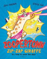 Book Cover for Zoopertown: Zip-Zap Giraffe by Jem Packer