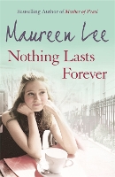 Book Cover for Nothing Lasts Forever by Maureen Lee