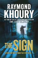 Book Cover for The Sign by Raymond Khoury