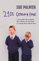 Book Cover for 21st Century Boys by Sue Palmer