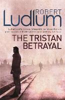 Book Cover for The Tristan Betrayal by Robert Ludlum