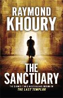 Book Cover for The Sanctuary by Raymond Khoury