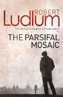 Book Cover for The Parsifal Mosaic by Robert Ludlum