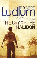 Book Cover for The Cry of the Halidon by Robert Ludlum