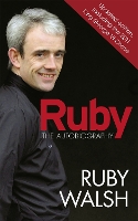 Book Cover for Ruby: The Autobiography by Ruby Walsh