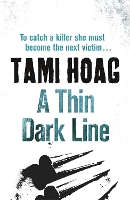 Book Cover for A Thin Dark Line by Tami Hoag