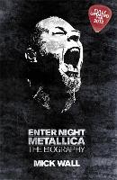 Book Cover for Metallica: Enter Night by Mick Wall