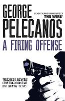 Book Cover for A Firing Offense by George Pelecanos