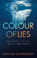 Book Cover for The Colour of Lies by Lezanne Clannachan