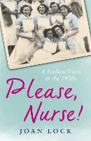 Book Cover for Please, Nurse! by Joan Lock