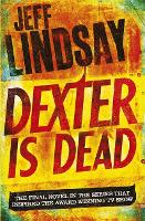 Book Cover for Dexter Is Dead by Jeff Lindsay