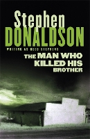 Book Cover for The Man Who Killed His Brother by Stephen Donaldson