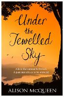 Book Cover for Under the Jewelled Sky by Alison McQueen